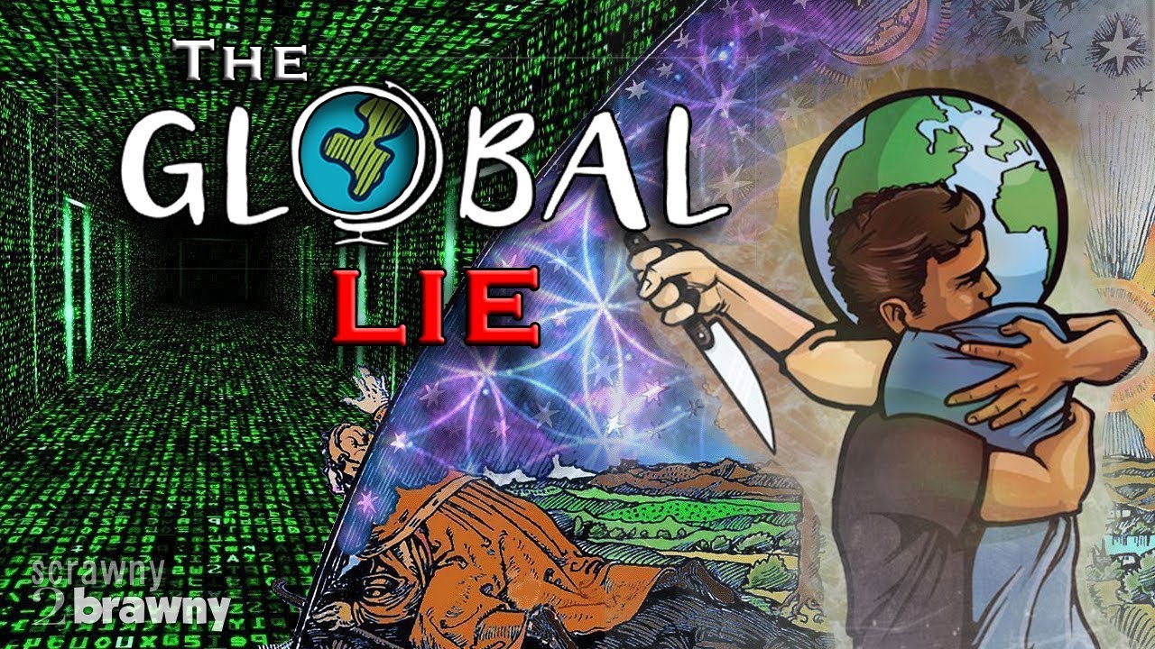 The Global Lie – The Hidden Truth of the Flat Earth