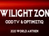 Twilight Zone (Song) O.D.D TV feat Optimiztiq