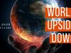 World Upside Down (Biblical EARTH Documentary 2020)