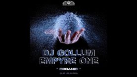 DJ Gollum & Empyre One – Organic (Slap House Extended Mix)