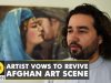 Afghanistan artist fled Kabul amid Taliban takeover vows to revive country’s art | Omaid Sharifi