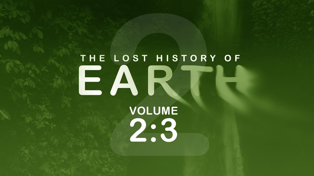Lost History Of Earth 2:3 (EwarAnon) LHFE 2:3