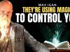 WAKE UP! You’re Literally Under A Spell | Max Igan