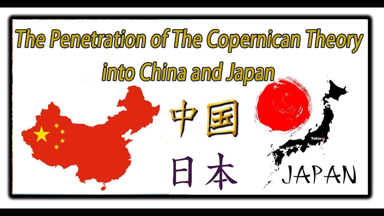 The Penetration of the Copernican Theory into China and Japan