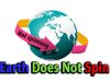 The Earth Does Not Spin