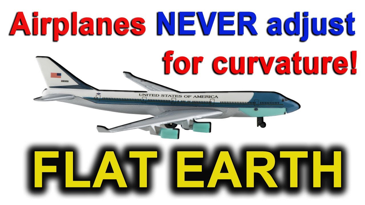 Airplanes NEVER adjust for curvature proving The Earth is Not a Globe!