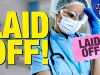 Hospitals Cutting Staff IN THE MIDDLE OF A PANDEMIC???