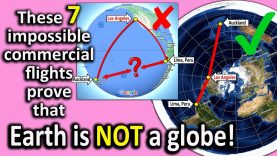 Seven IMPOSSIBLE Commercial flights proving Earth is Not a Globe!