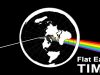 TIME … for flat-Earth!         ​​*Original Pink Floyd Version*