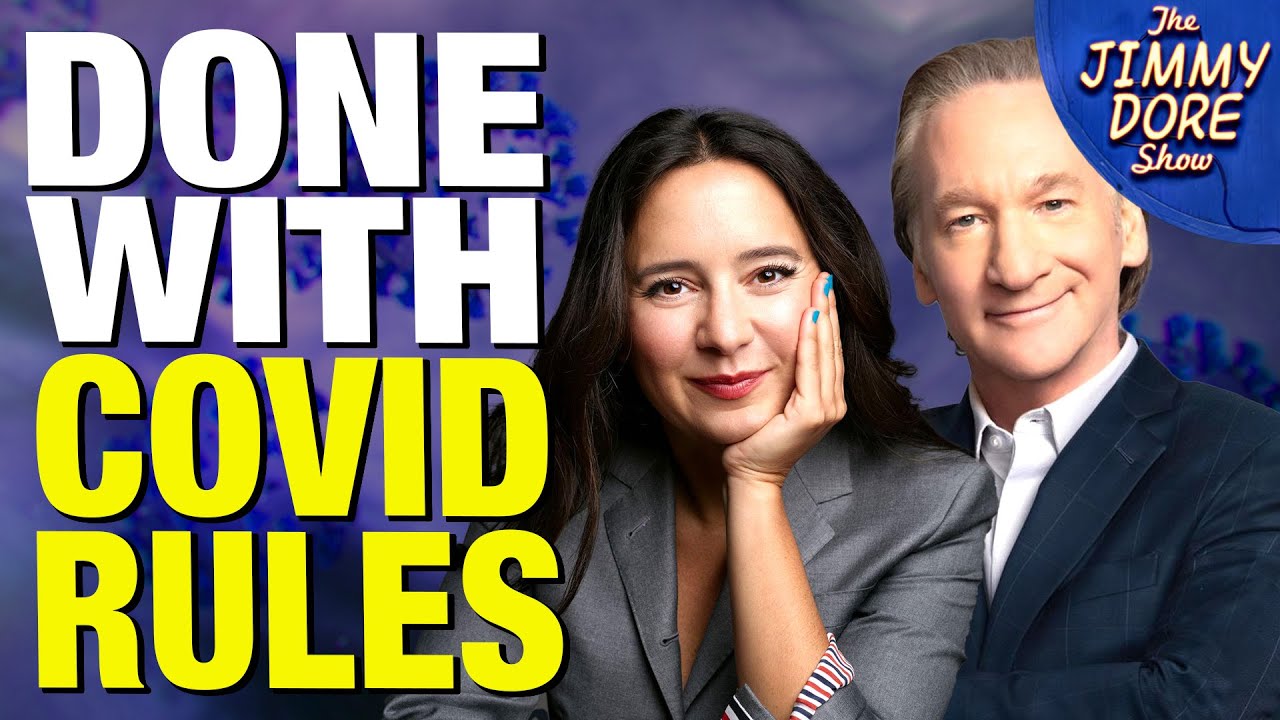 Bill Maher & Guest: DONE With Masks, Mandates & Fear of COVID!