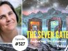 #527 | Dr. Frances Yahia: The Seven Gates
