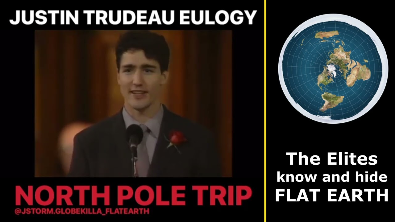 Justin Trudeau NORTH POLE & the FLAT EARTH