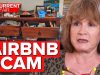 Home ransacked by Airbnb scam artist | A Current Affair