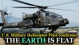 Military Helicopter Pilot Confirms: “THE EARTH IS FLAT!”