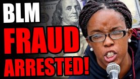 BLM Leader ARRESTED On Fraud Charges! BLM Has LOST All Credibility As An Organization.
