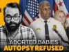 D.C. Authorities REFUSE to Autopsy Recovered Bodies of These Aborted Babies