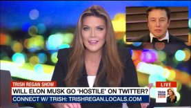 Will Elon Musk Go Hostile on Twitter? Trish Regan Show S3/E62