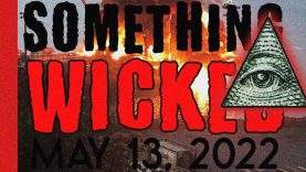 SOMETHING WICKED IS PLANNED FOR MAY 13, 2022…