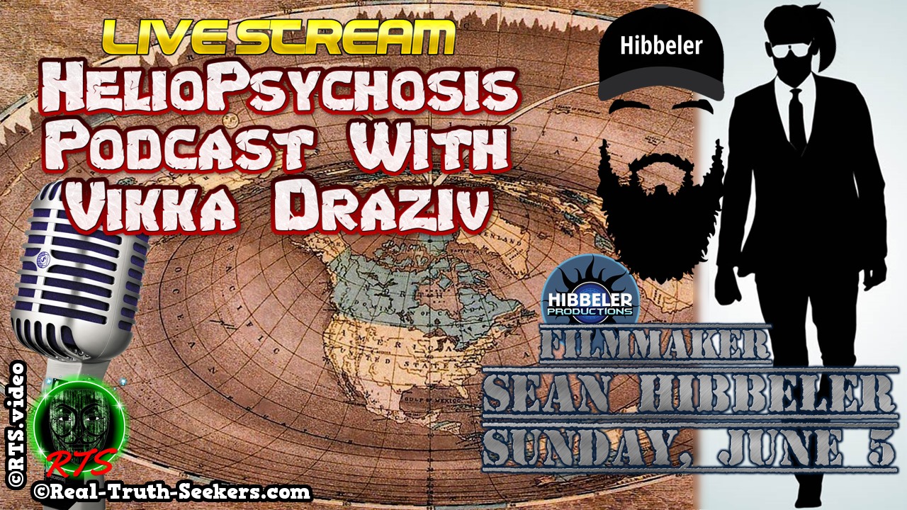 LIVE Stream Ended! Filmmaker Sean Hibbeler to Guest on HelioPsychosis Podcast with Vikka Draziv