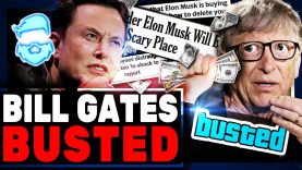 Bill Gates BUSTED Funneling MILLIONS In Secret Cash To Sabotage Elon Musk!