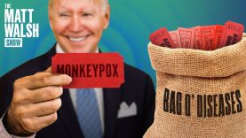 You Can’t Make Me Care About Monkeypox | Ep. 957