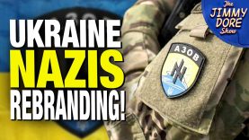 Ukraine Azov Battalion “Rebrands” As NOT Nazi’s Anymore