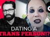 Trans TikToker Demands You Date A Trans Person – Matt Walsh Reacts