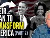 Connecting Obama’s DREAM to today’s CHANGED America | PART 2