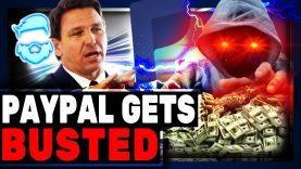 Paypal BUSTED Going Maximum Scum! This Is A Dire Warning To Everyone After Ron DeSantis Reveals All!