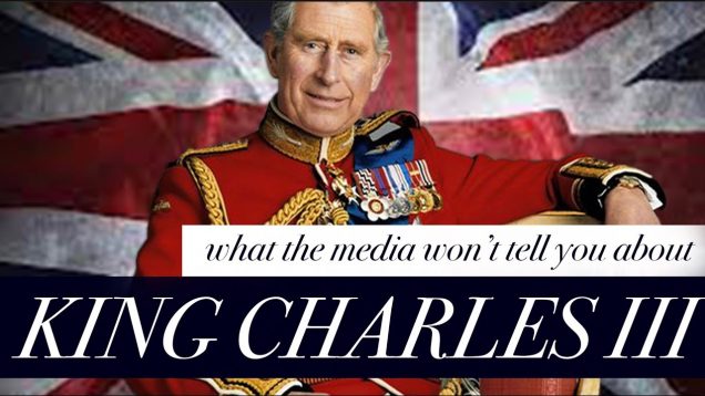 What the Media Won’t Tell You About KING CHARLES III