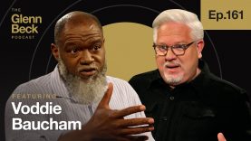 How Christianity Was INFILTRATED by Woke Politics | Voddie Baucham | The Glenn Beck Podcast | Ep 161