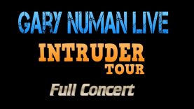 Gary Numan – Intruder Tour Full Concert
