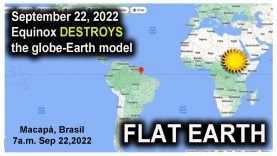 The Equinox on Sep 22, 2022 DESTROYS the globe-Earth model