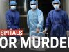 Secret Hospitals Built for Murder: the Truth Behind Massive ‘Anti-Lockdown Protests’