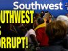 Surprise! Corruption Is Behind Recent Southwest Mass Cancellations