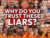 Why do you trust these liars?