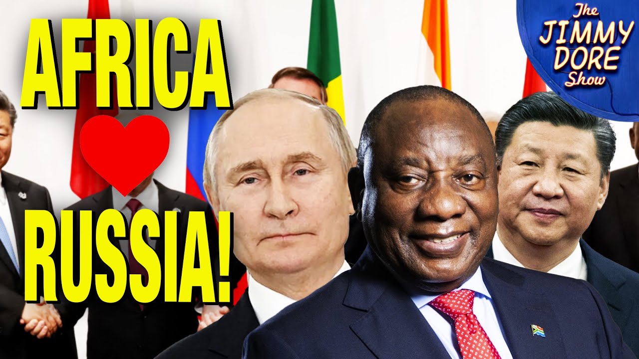 Africa Embraces Russia & China And SHUTS OUT The U.S.