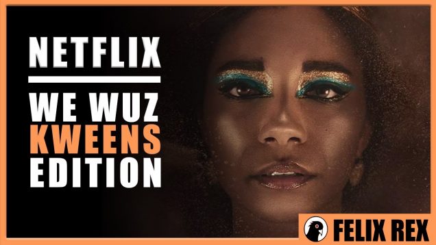 Proud Black Queens: Netflix’s Absurd CLEOPATRA Edition
