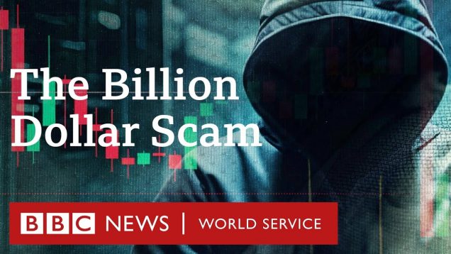 The Billion Dollar Scam – BBC World Service