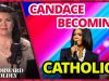 Candace Becoming Catholic? | Forward Boldly