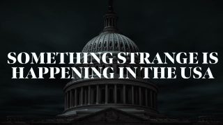 Unbelievable…Something Strange is Happening in the USA