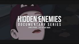Hidden Enemies Bonus Episode | The Flat Out Truth | TRAILER