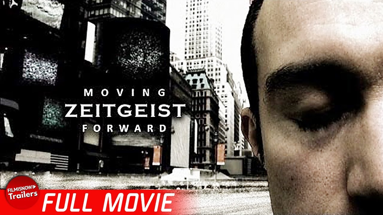 ZEITGEIST: MOVING FORWARD | Free Full Socio-Economic Documentary | Conspiracy Theory Collection