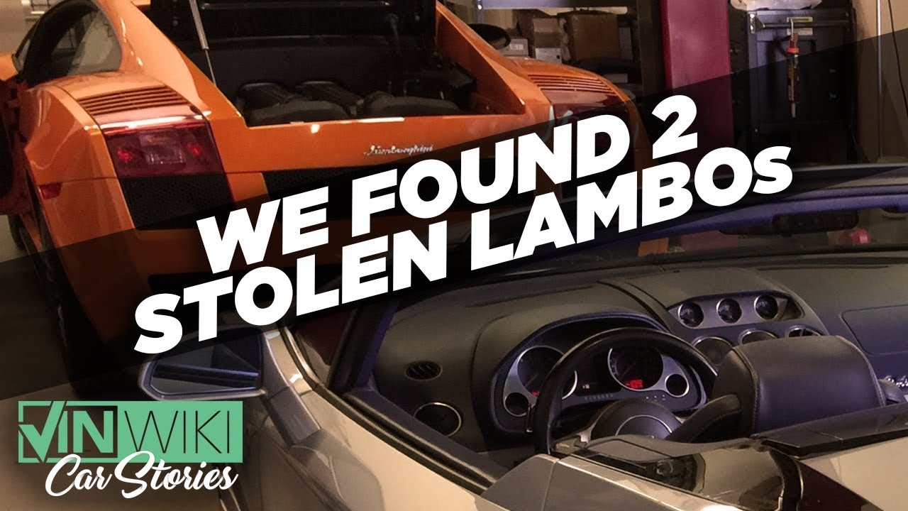 VINwiki found two stolen Lamborghinis!