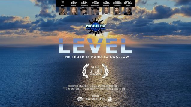 LEVEL (Flat Earth Film) 2021