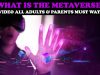WHAT IS THE METAVERSE? : A VIDEO ALL ADULTS & PARENTS MUST WATCH!