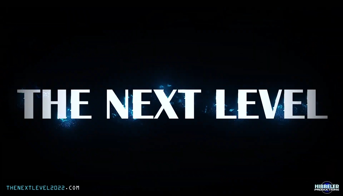 THE NEXT LEVEL 2022 !! MOVIE TRAILER | HIBBELER PRODUCTIONS