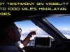 Pilots Testimony On Visibility Upto 1000 Miles!!! Himalayan Ranges!!!