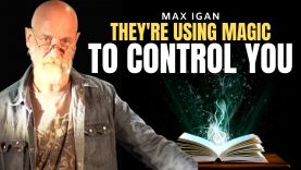 WAKE UP! You’re Literally Under A Spell | Max Igan