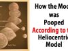 How the Moon was Pooped!  (According to the Heliocentric Model).